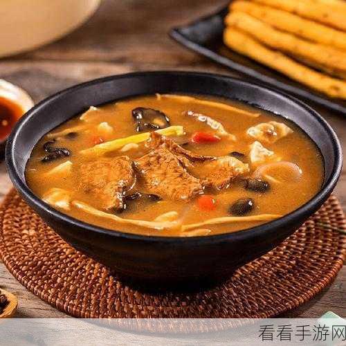 探秘逍遥客栈美食图鉴之胡辣汤的奥秘
