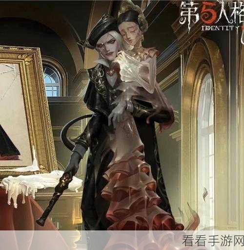 揭秘第五人格新角色，蜡像师的身份与技能全解析