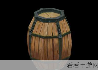 酒桶主动装备调整大揭秘！关键细节影响战局
