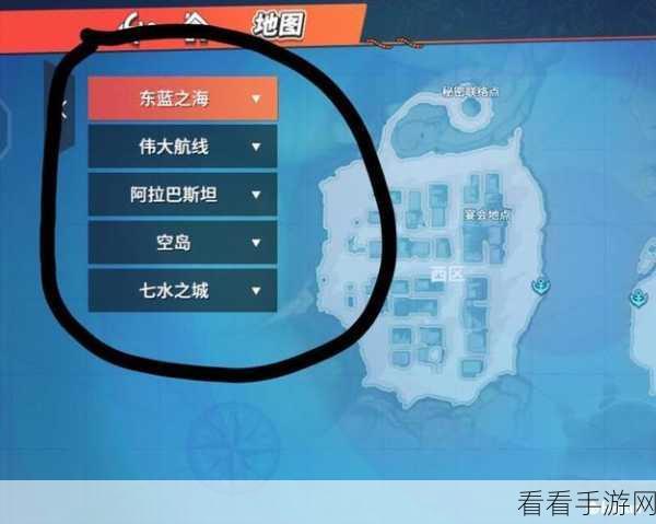 航海王热血航线，伟大航线神秘宝藏位置全揭秘