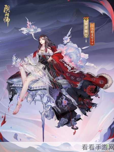 阴阳师全新 SSR 式神铃彦姬上线时间大揭秘