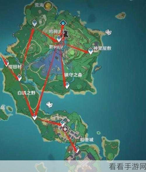 探秘原神稻妻，详细地图进入指南