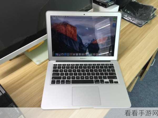 15岁macbook高清：提升15岁MacBook的高清显示效果与使用体验